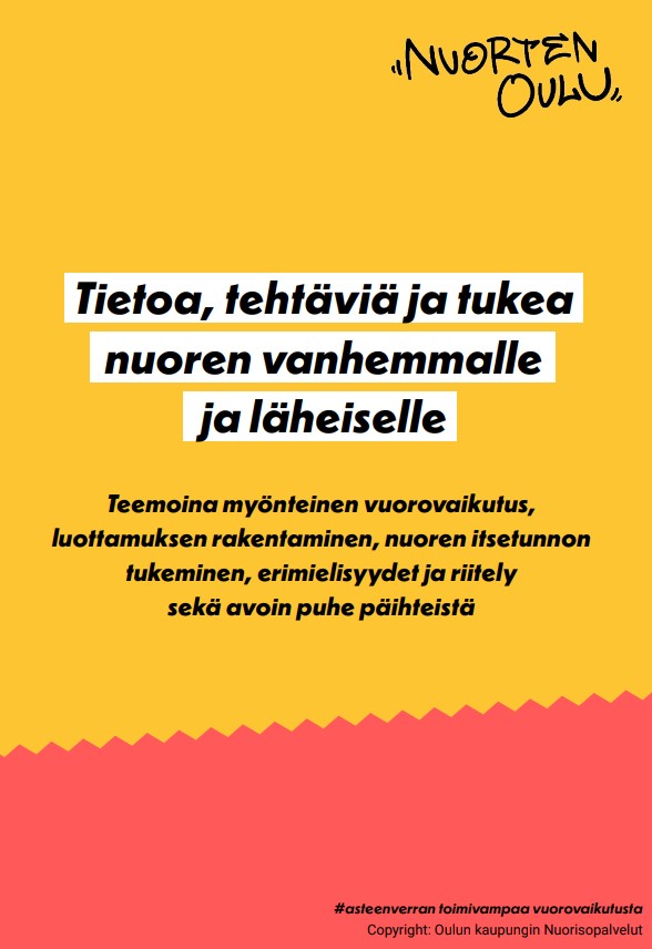 Tietoa, tehtäviä ja tukea nuoren vanhemmalle ja läheiselle -julkaisun kansi.