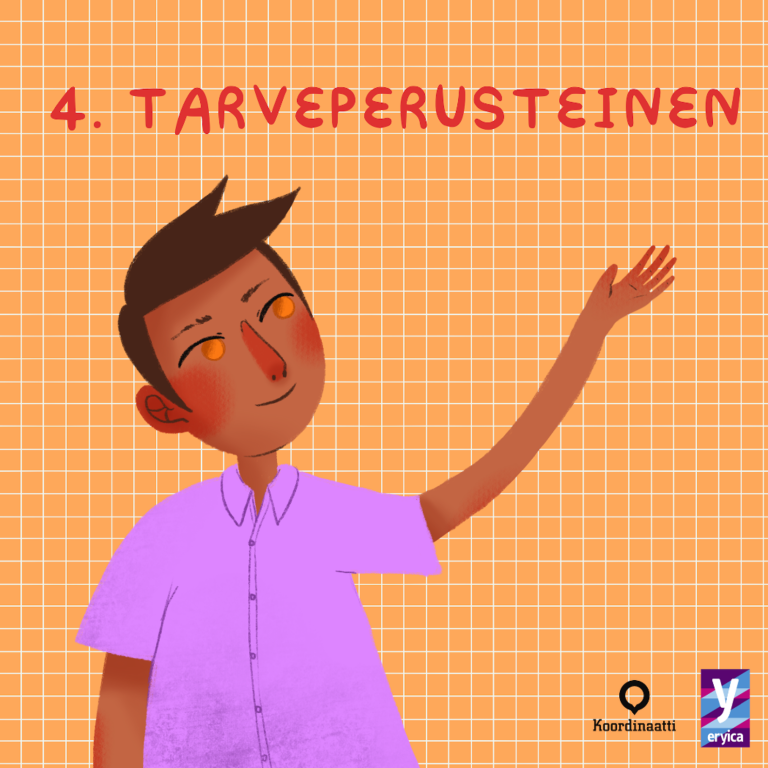 Nuorten tieto- ja neuvontatyön eurooppalaiset periaatteet 3. Tarveperustainen.