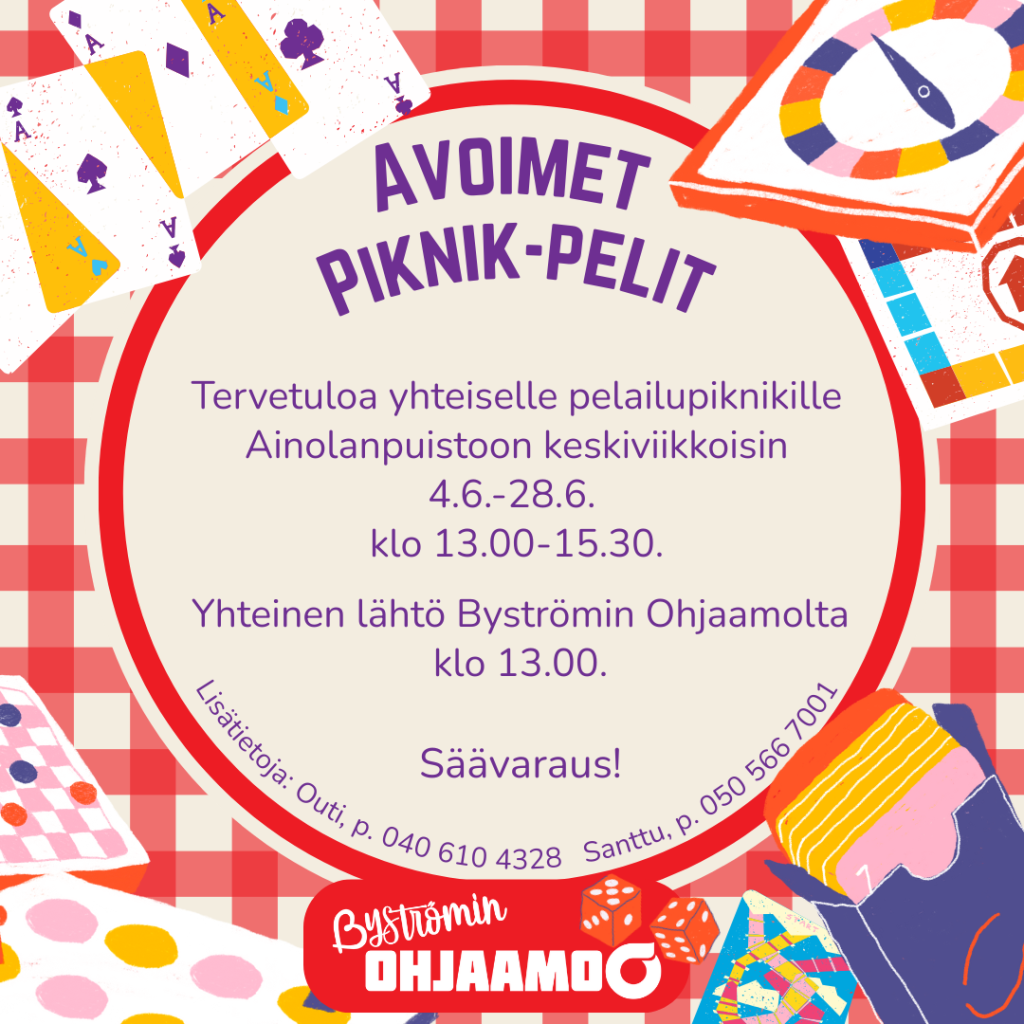 Avoimet Piknik-pelit. Tervetuloa yhteiselle pelailupiknikille Ainolanpuistoon keskiviikkoisin 4.6.-28.6. klo 13.00-15.30. Yhteinen lähtö Byströmin Ohjaamolta klo 13:00. Säävaraus! Lisätietoja: Outi p. 040 610 4328 tai Santtu, p. 050 566 7001